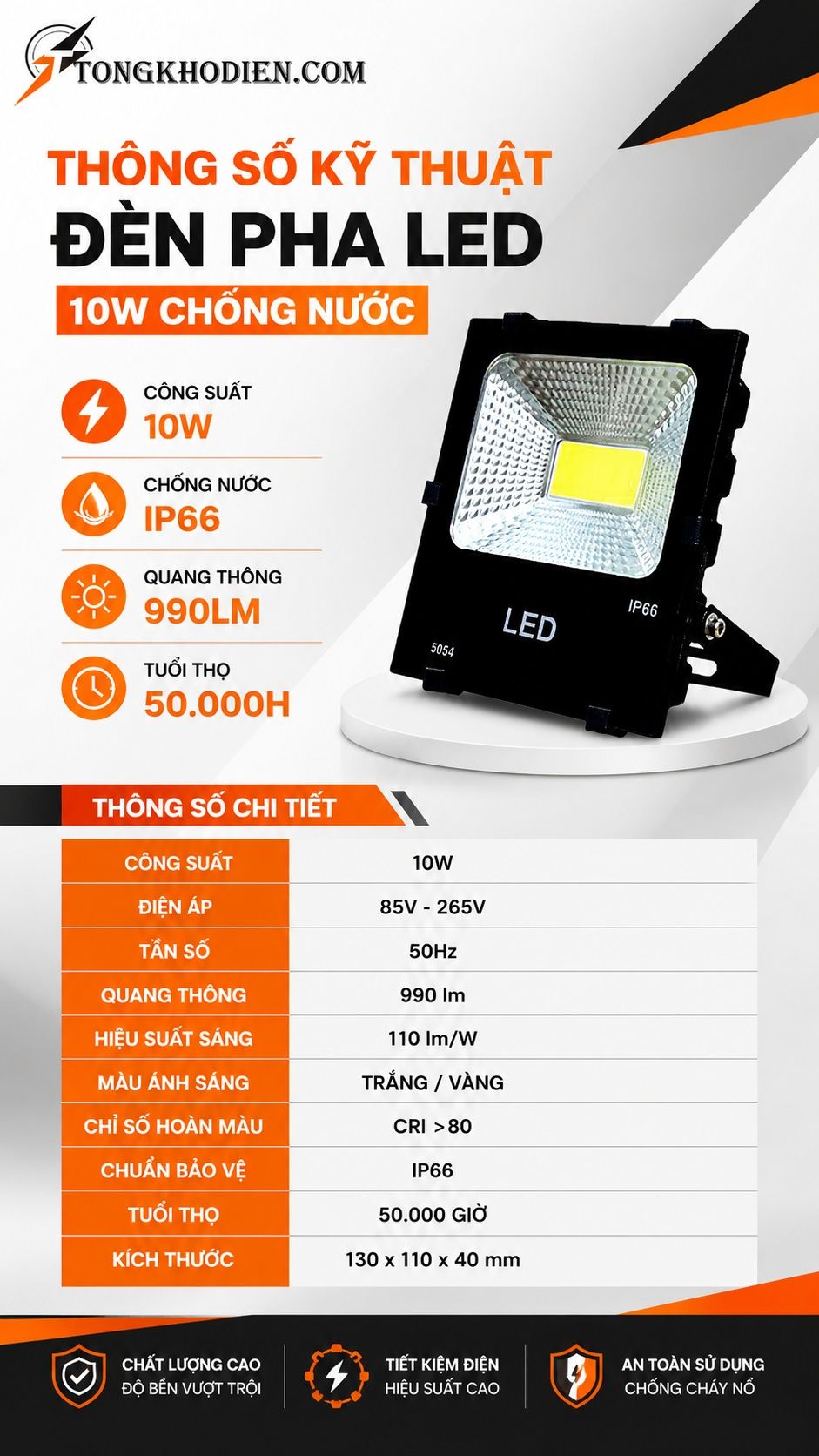 Đèn Pha LED 10W Chống Nước Chiếu Sáng Ngoài Trời 6 Thông số kỹ thuật đèn pha led 10w chống nước