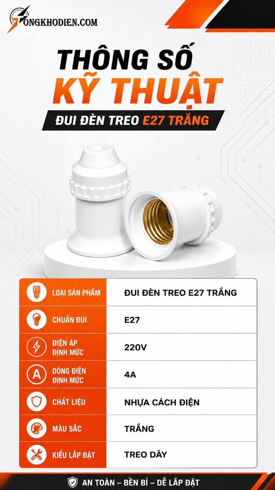 Thông số kỹ thuật đuôi đèn treo E27 trắng