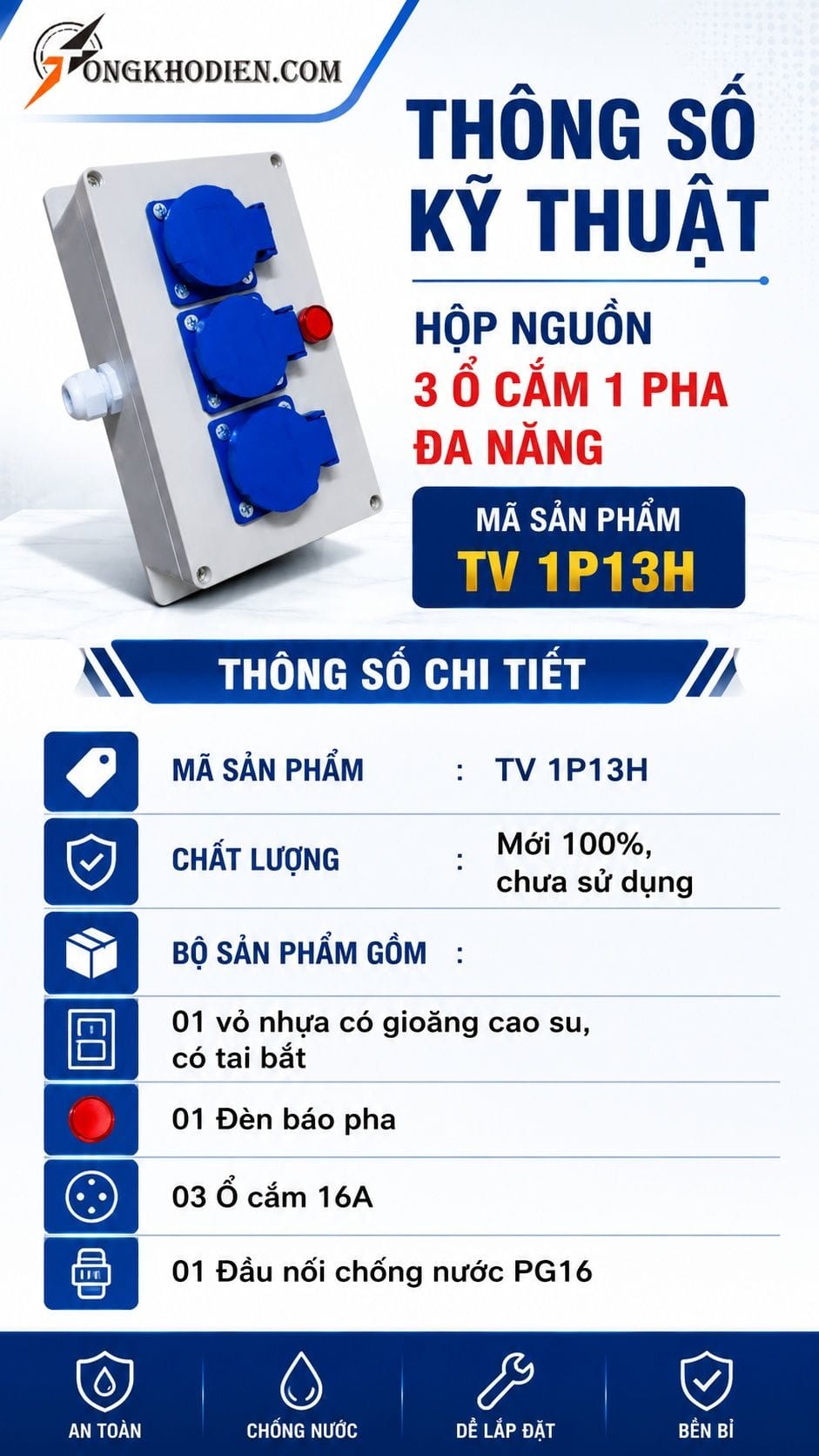 Hộp Nguồn 3 Ổ Cắm 1 Pha Đa Năng TV 1P13H 6 Thông số kỹ thuật hộp nguồn TV 1P13H