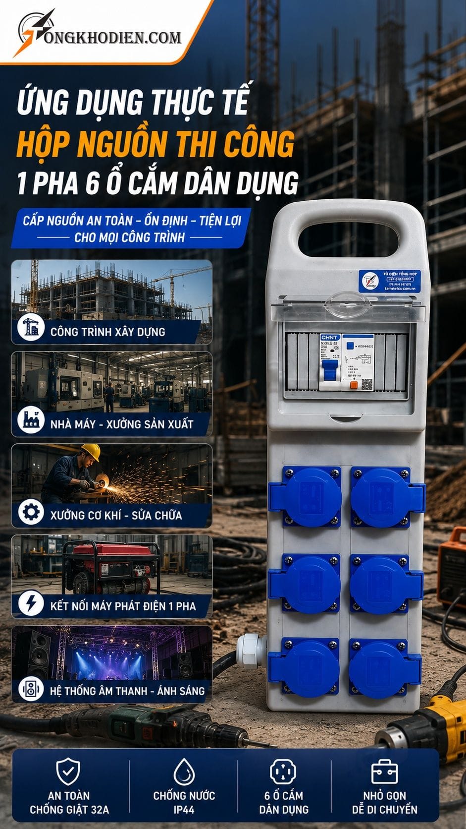 Ứng dụng thực tế hộp nguồn thi công 1 pha 6 ổ cắm
