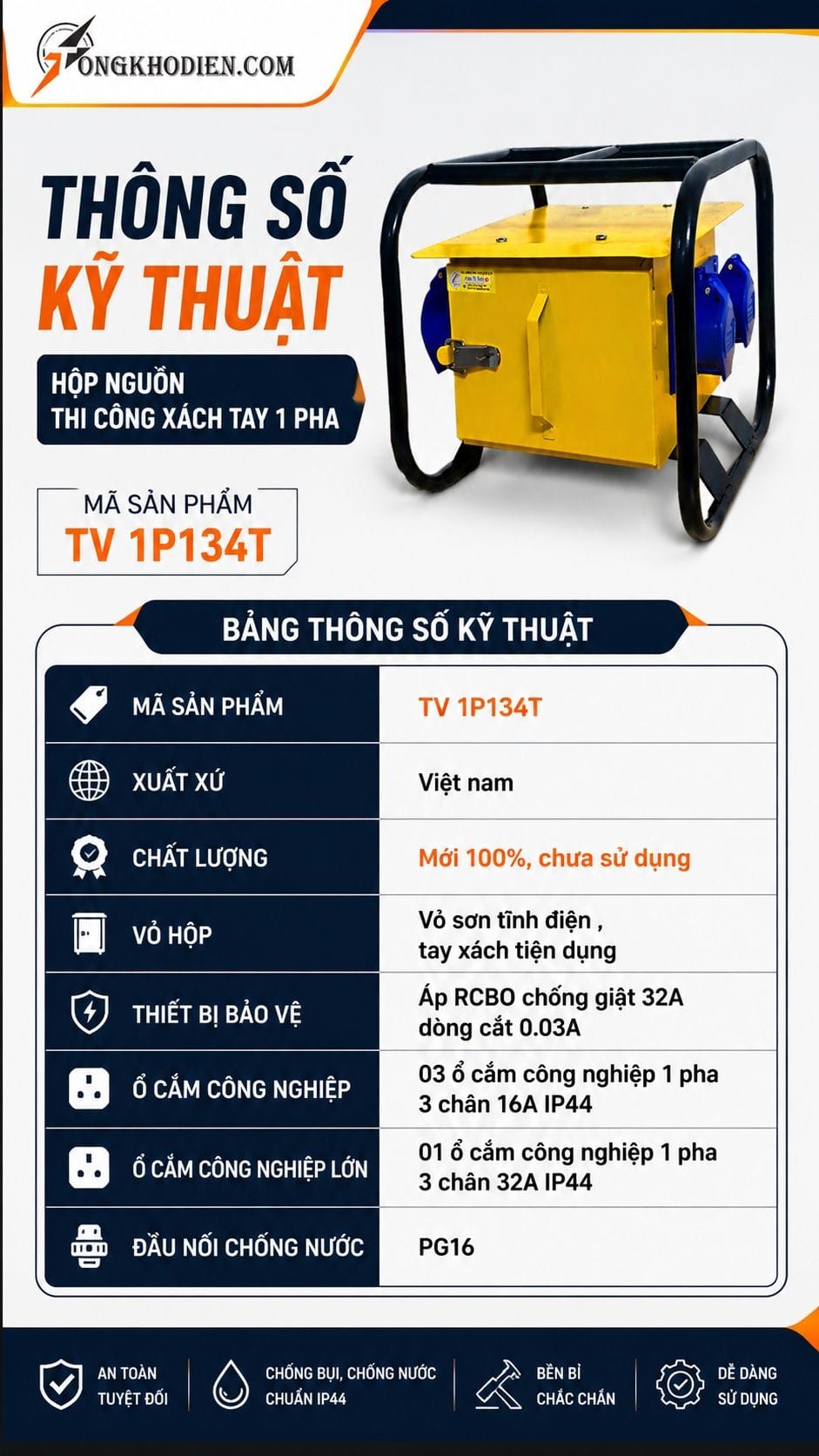 Thông số kỹ thuật hộp nguồn thi công xách tay 1 pha TV 1P134T