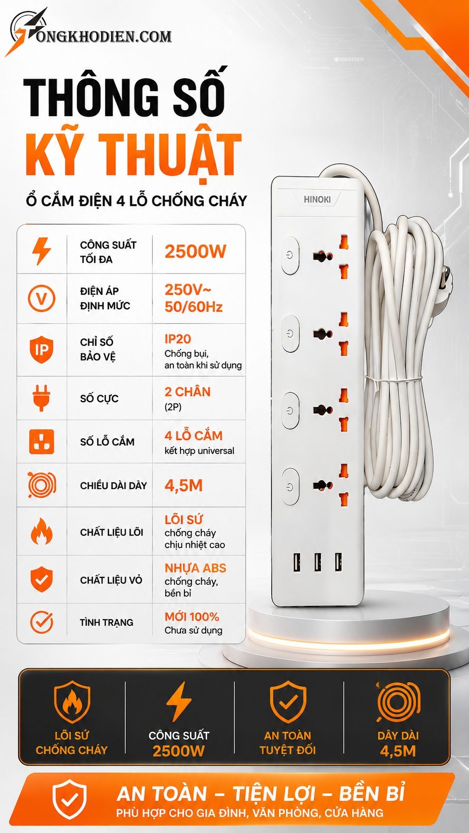 Ổ Cắm Điện Chống Cháy 4 Lỗ Dây Dài 4.5m An Toàn 7 Thông số kỹ thuật ổ cắm điện 4 lỗ chống cháy