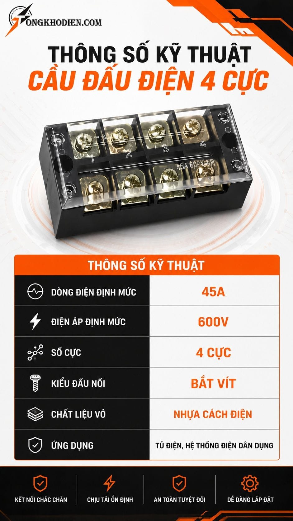 Cầu Đấu Điện 4 Cực 45A Kết Nối Chắc Chắn An Toàn 7 Thông số kỹ thuật cầu đấu điện 4 cực 45A
