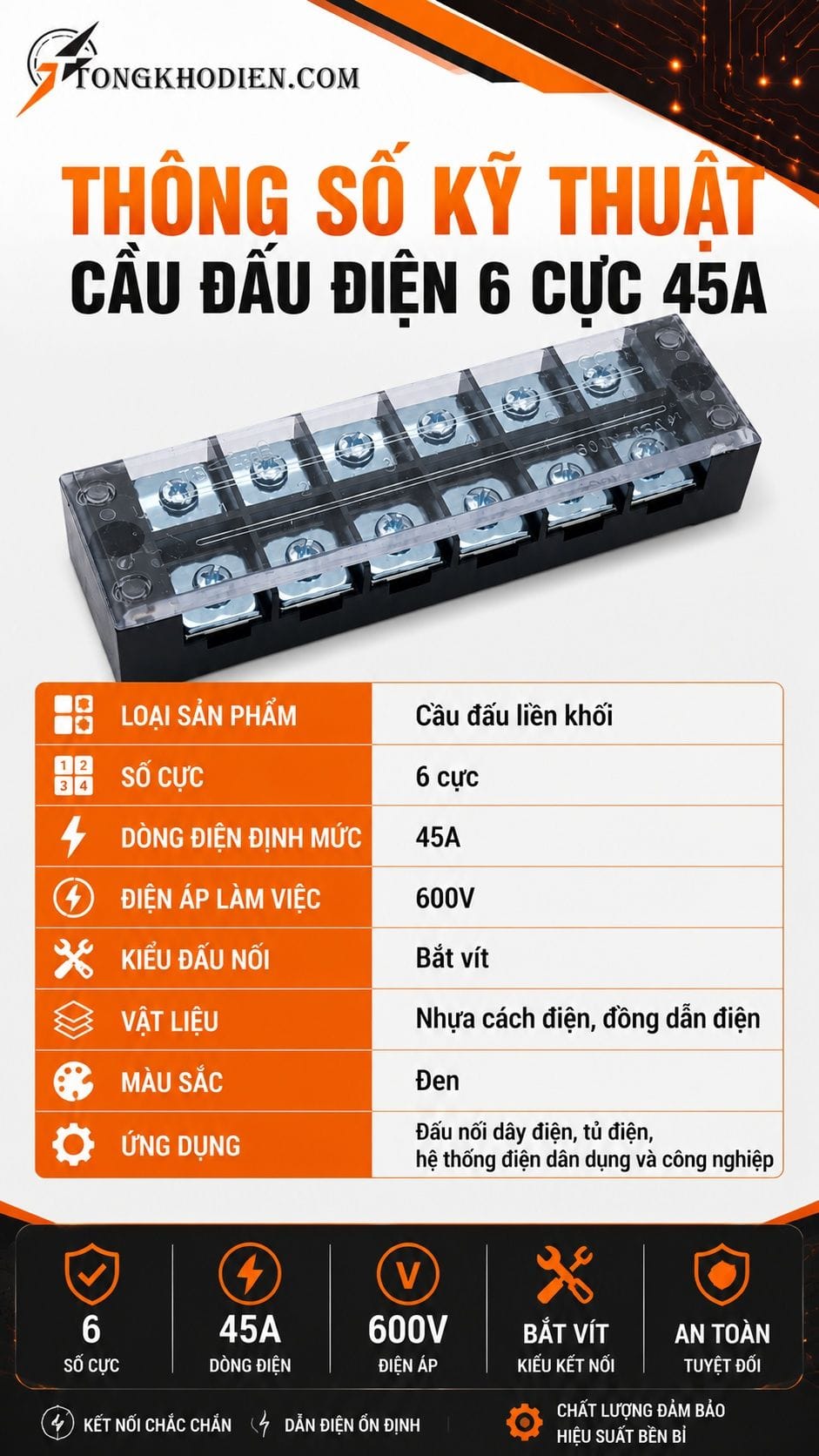 Cầu Đấu Điện 6 Cực 45A Chịu Tải Cao An Toàn 6 Thông số kỹ thuật cầu đấu điện 6 cực 45A
