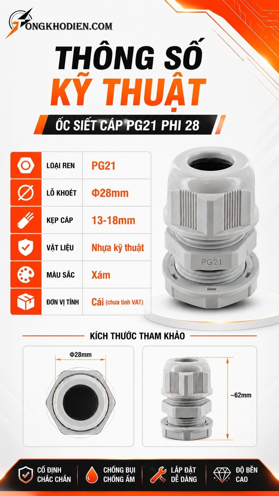 Ốc Siết Cáp PG21 Phi 28 Kẹp Cáp 13-18mm 6 Thông số kỹ thuật ốc siết cáp PG21 phi 28